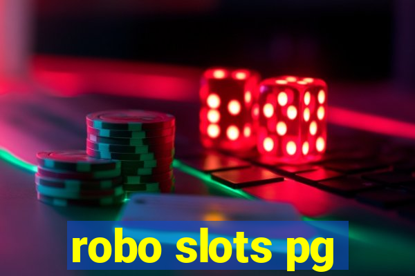 robo slots pg